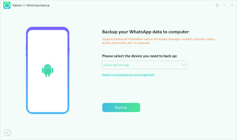 watsgo guide -  select android device to backup 