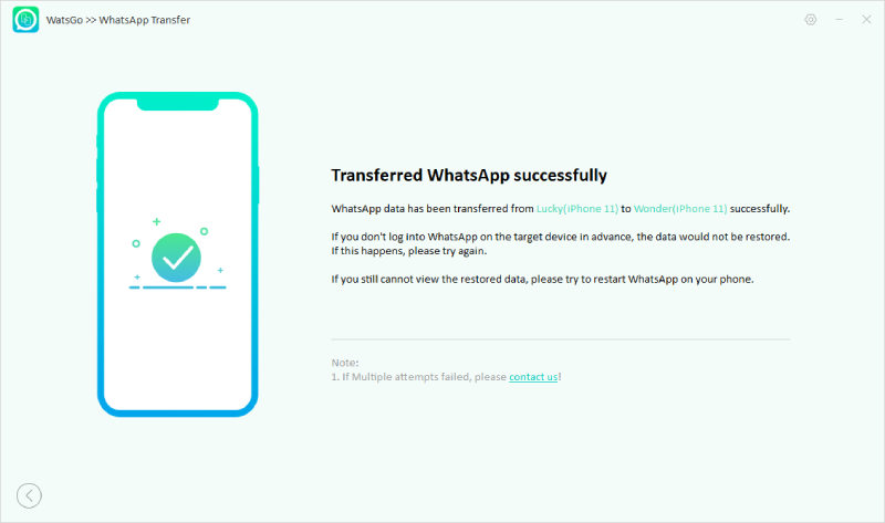 watsgo guide -  whatsapp transfer from iphone to iphone successfully 